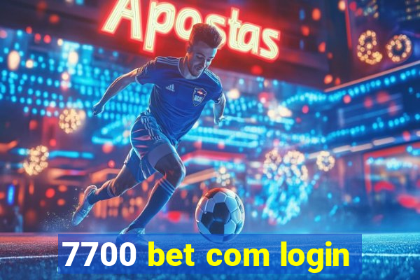 7700 bet com login